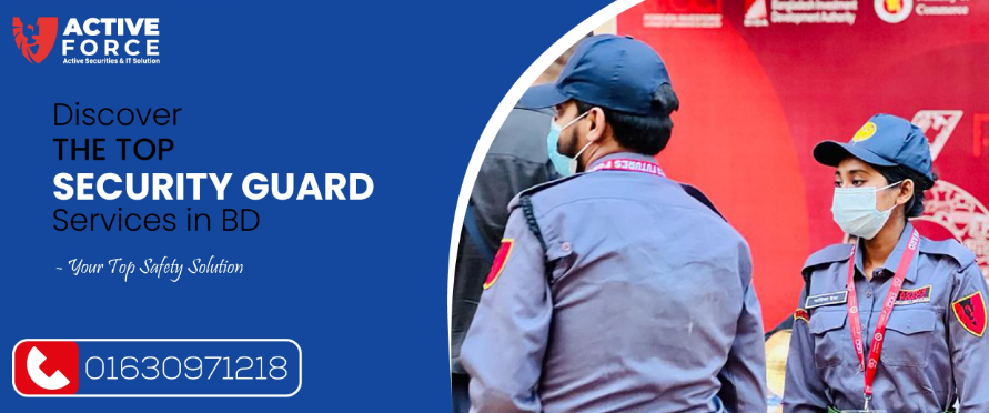 Bangladesh No 1 Security Agency Complete Guide